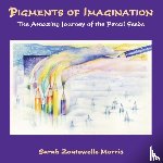 Zoutewelle-Morris, Sarah - Pigments of Imagination