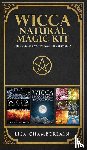 Chamberlain, Lisa - Wicca Natural Magic Kit