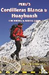 Pike, Neil, Pike, Harriet - Peru's Cordilleras Blanc & Huayhuash - The Hiking & Biking Guide