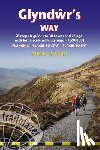 Scott, Chris - Glyndwr's Way Trailblazer Walking Guide 10e