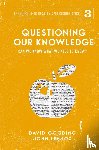 Gooding, David W, Lennox, John C - Questioning Our Knowledge