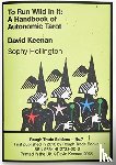 Keenan, David, Hollington, Sophy - To Run Wild In It: A Handbook of Autonomic Tarot - David Keenan & Sophy Hollington (RT#7)
