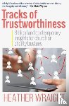 Wraight, Heather - Tracks of Trustworthiness