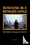 Gans, Terry - Bob Dylan: Surviving in a Ruthless World