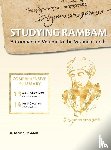 Davidoff, Baruch Bradley - Studying Rambam. A Companion Volume to the Mishneh Torah.