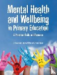Meek, Laura, Phillips, Jo, Jordan, Sarah - Mental Health and Well-being in Primary Education