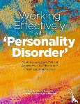 Ramsden, Jo, Prince, Sharon, Blazdell, Julia - Working Effectively with 'Personality Disorder'
