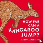 Limentani, Alison - How Far can a Kangaroo Jump?