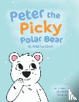 Chun, Kieshia - Peter the Picky Polar Bear