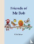 Belshaw, Clarke - Friends of Mr Bob