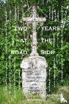 Hirst, Anthony - Two Years at the Road Side