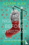 Kay, Adam - Twas The Nightshift Before Christmas