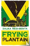 Reid-Benta, Zalika - Frying Plantain