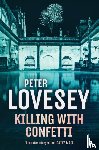 Lovesey, Peter - Killing With Confetti