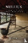 Kapila, Kriti - Nullius – The Anthropology of Ownership, Sovereignty, and the Law in India