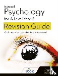 Flanagan, Cara, Russell, Julia, Wood, Mandy, Liddle, Rob - Edexcel Psychology for A Level Year 2: Revision Guide