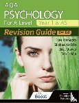 Flanagan, Cara, Jarvis, Matt, Griffin, Michael, Liddle, Rob - AQA Psychology for A Level Year 1 & AS Revision Guide: 2nd Edition