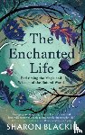 Blackie, Sharon - The Enchanted Life