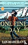 Marchant, Ian - One Fine Day