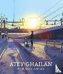 Ghailan, Atey - An Artistic Journey: Atey Ghailan