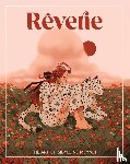 Meynet, Sibylline - Reverie: The Art of Sibylline Meynet