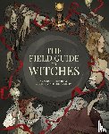  - The Field Guide to Witches