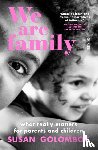 Golombok, Susan - We Are Family