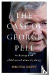 Davey, Melissa - The Case of George Pell