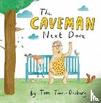Tinn-Disbury, Tom - The Caveman Next Door
