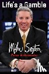 Sexton, Mike - Life's a Gamble