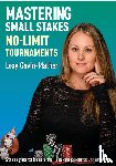 Gavin-Mather, Lexy - Mastering Small Stakes No-Limit Tournaments