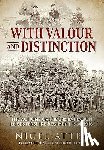 Atter, Nigel - With Valour and Distinction