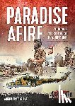 Fontanellaz, Adrien - Paradise Afire: The Sri Lankan War