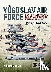 Radic, Aleksander - The Yugoslav Air Force Volume 1