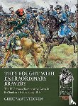 van Uythoven, Geert - They Fought with Extraordinary Bravery