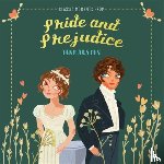Austen, Jane - Classic Moments From Pride and Prejudice