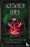 Mitchell, Christopher - Soulwitch Rises