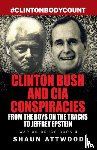 Attwood, Shaun - Clinton Bush and CIA Conspiracies