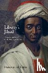 Karim, Munawar Ali - Liberty's Jihad