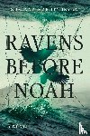 Harutyunyan, Susanna - Ravens before Noah