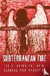 Bilotserkivets, Natalka - Subterranean Fire: The Selected Poetry of Natalka Bilotserkivets
