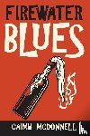 McDonnell, Caimh - Firewater Blues