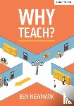 Newmark, Ben - Why Teach?