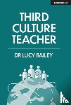 Bailey, Lucy - Third Culture Teacher