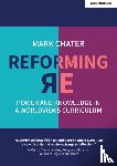 Chater, Dr Mark - Reforming Religious Education