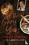 Fennell, Theo - The Glory Years