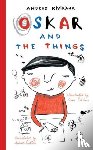 Kivirahk, Andrus - Oskar and the Things