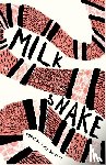 Buckley, Toby - Milk Snake