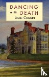Coggin, Joan - Dancing with Death