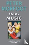 Morfoot, Peter - Fatal Music
